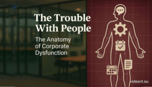 The Anatomy of Corporate Dysfunction